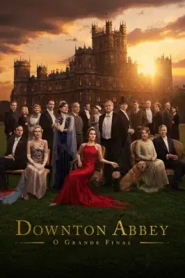 Downton Abbey: O Grande Final watch online