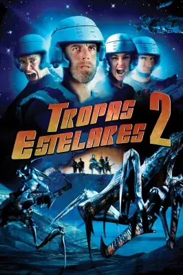 Tropas Estelares 2 watch online