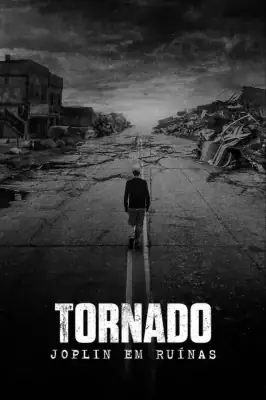 Assistir Tornado: Joplin em Ruínas em HD