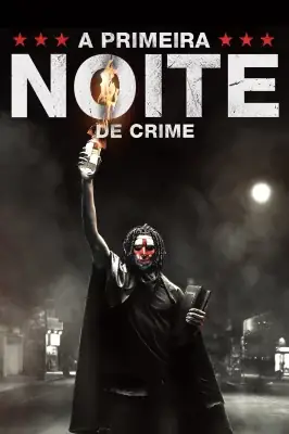 Assistir A Primeira Noite de Crime em HD
