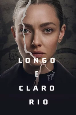 Assistir Longo e Claro Rio em HD