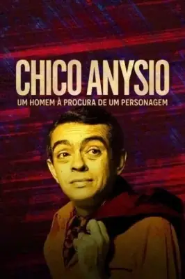 Assistir Chico Anysio: Um homem à procura de um personagem em HD