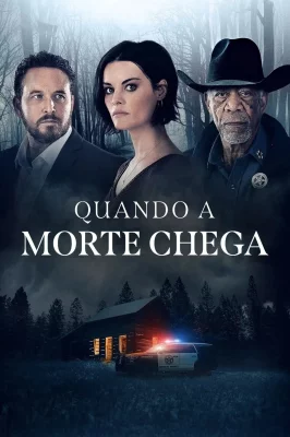 Quando Chega a Morte watch online