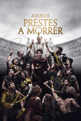 Assistir Those About to Die em HD