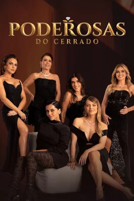 Assistir Poderosas do Cerrado em HD