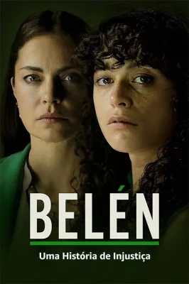 Assistir Belén: Uma História de Injustiça em HD