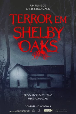 Terror em Shelby Oaks watch online