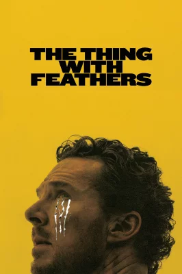 The Thing with Feathers watch online