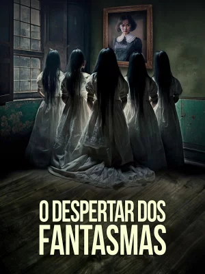 Assistir O Despertar dos Fantasmas em HD