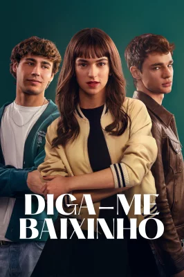 Diga-me Baixinho watch online