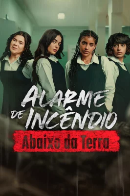 Alarme de Incêndio: Abaixo da Terra watch online