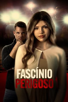 Fascínio Perigoso watch online