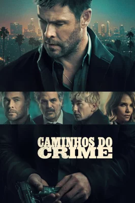 Assistir Caminhos do Crime em HD