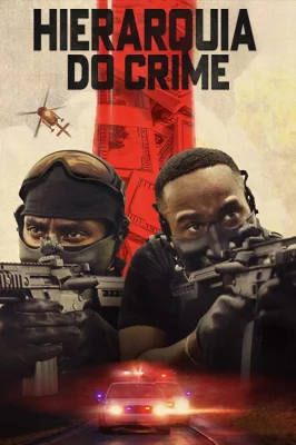 Assistir Hierarquia do Crime em HD