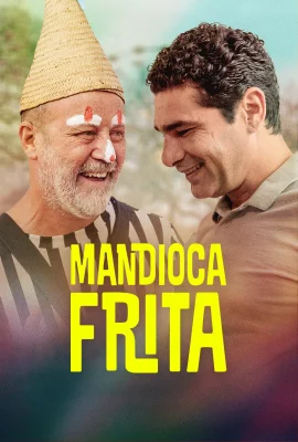 Assistir Mandioca Frita em HD