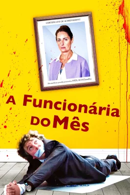 Assistir A Funcionária do Mês em HD