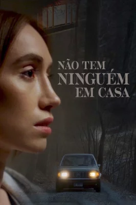 Assistir Não Tem Ninguém em Casa em HD