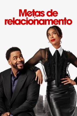 Assistir Metas de Relacionamento em HD