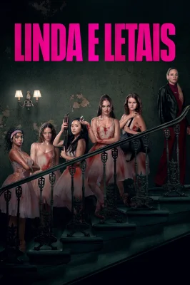 Lindas e Letais watch online