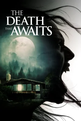 The Death That Awaits watch online