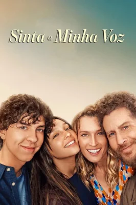 Assistir Sinta a Minha Voz em HD