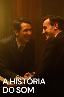 Assistir A História do Som em HD